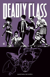 Deadly Class Tom 9 - Rick Remender - książka