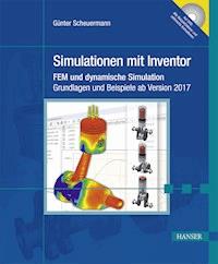 Simulationen mit Inventor - Günter Scheuermann - ebook