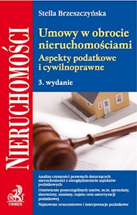 Umowy w obrocie nieruchmościami - Stella Brzeszczyńska - książka
