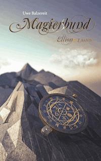 Magierbund - Uwe Balzereit - ebook