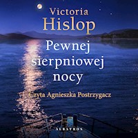 Pewnej sierpniowej nocy - Victoria Hislop - ebook + audiobook + książka