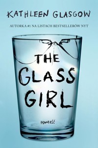The Glass Girl - Kathleen Glasgow - książka