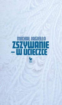 Zszywanie – w ucieczce - Michał Jagiełło - ebook