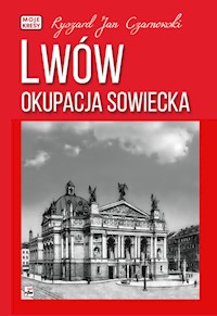 Lwów Okupacja sowiecka - Czarnowski Ryszard Jan - książka