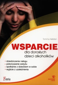 Wsparcie dla dorosłych dzieci alkoholików - Hellsten Tommy - książka