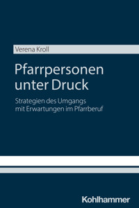 Pfarrpersonen unter Druck - Verena Kroll - ebook
