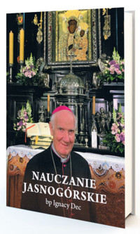 Nauczanie jasnogórskie - Dec Ignacy - książka