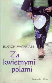 Za kwietnymi polami - Jun'ichi Watanabe - ebook