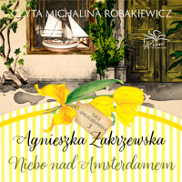 Niebo nad Amsterdamem - Zakrzewska Agnieszka - ebook + audiobook + książka