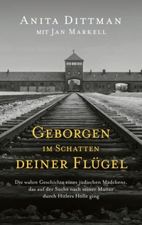 Geborgen im Schatten deiner Flügel - Anita Dittman - ebook