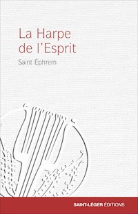 La Harpe de l'Esprit - Saint Ephrem - ebook