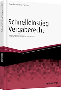 Schnelleinstieg in das neue Vergaberecht - Annette Rosenkötter - ebook