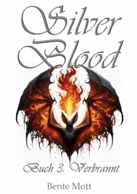 Silver Blood - Bente Mott - ebook