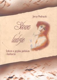 Słowa i ludzie /op.tw. Adam/ - Podracki Jerzy - książka