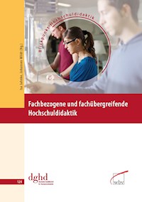 Fachbezogene und fachübergreifende Hochschuldidaktik -  - ebook