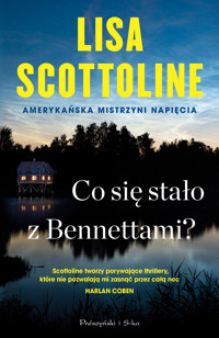 Co się stało z Bennettami ? - Lisa Scottoline - ebook + audiobook + książka