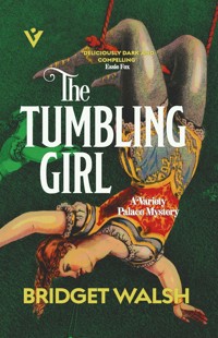 The Tumbling Girl - Bridget Walsh - ebook