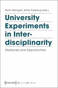 University Experiments in Interdisciplinarity - - ebook