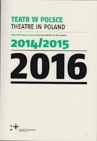 Teatr w Polsce 2016 - zbiorowa praca - książka