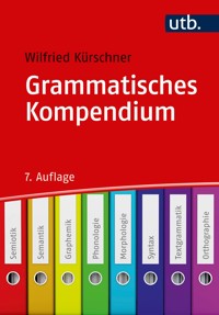 Grammatisches Kompendium - Wilfried Kürschner - ebook