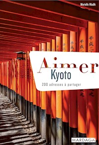 Aimer Kyoto - Murielle Hladik - ebook