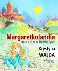 Margaretkolandia - Krystyna Wajda - książka