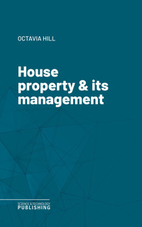 House property & its management - Hill - ebook
