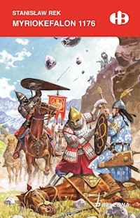 Myriokefalon 1176 - Stanisław Rek - ebook + książka