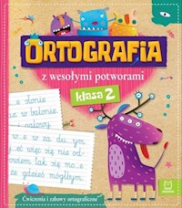 Ortografia z wesołymi potworami klasa 2 -  - książka