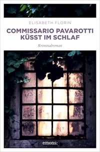 Commissario Pavarotti küsst im Schlaf - Elisabeth Florin - ebook