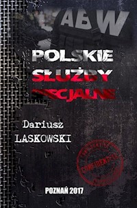 Polskie służby specjalne - Dariusz Laskowski - książka