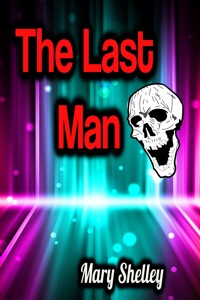 The Last Man - Mary Shelley - ebook + książka