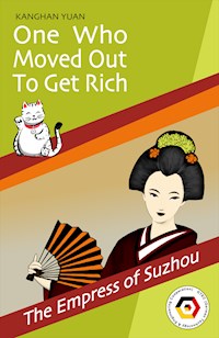 One Who Moved Out to Get Rich - KangHan  YUAN - ebook