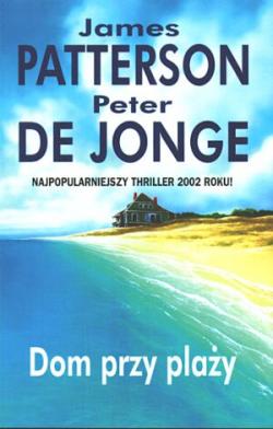 Dom przy plaży - James Patterson, Peter de Jonge - ebook