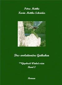 Das evolutionäre Guthaben - Petra Mettke - ebook
