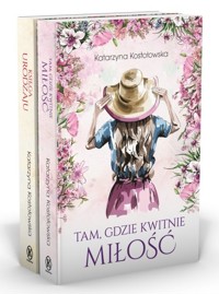 ROD Morele Księga urodzaju / Tam, gdzie kwitnie miłość - Katarzyna Kostołowska - książka