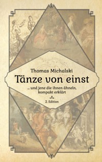 Tänze von Einst, 2. Edition - Thomas Michalski - ebook