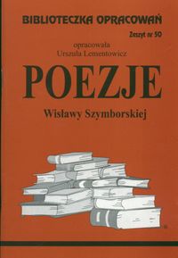 Biblioteczka Opracowań Poezje Wisławy Szymborskiej - Lementowicz Urszula - książka