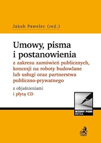 Umowy pisma i postępowanie z zakresu zamówień publicznych i koncesji na roboty budowlane lub usługi - Pawelec Jakub - książka