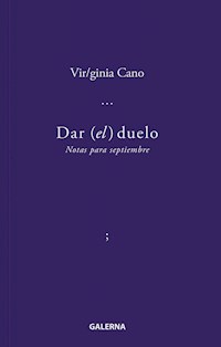 Dar (el) duelo - Virginia Cano - ebook