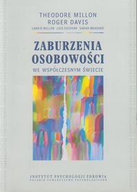 Zaburzenia osobowości we współczesnym świecie - Millon Theodore, Davis Roger - książka