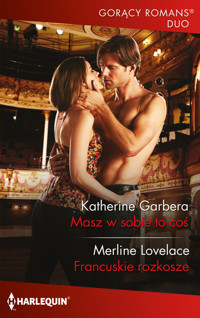 Masz w sobie to coś - Katherine Garbera  Merline Lovelace - książka