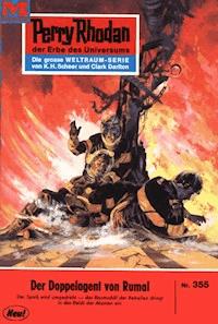 Perry Rhodan 355: Der Doppelagent von Rumal -  william voltz - ebook
