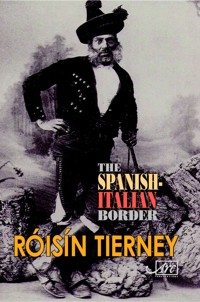 The Spanish Italian Border - Roisin Tierney - ebook