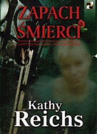 Temperance Brennan (1). Zapach śmierci - Kathy Reichs - ebook