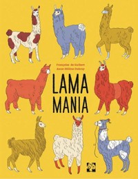 Lamamania - Anne-Helene Dubray, Francoise de Guibert - książka