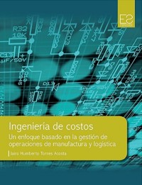 Ingeniería de Costos - Jairo Humberto Torres Acosta - ebook