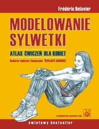 Modelowanie sylwetki - Delavier Frederic - książka