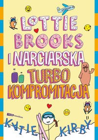 Lottie Brooks i narciarska turbo kompromitacja - Katie Kirby - audiobook + książka