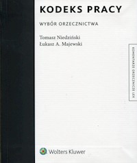 Kodeks pracy Wybór orzecznictwa - Niedziński Tomasz, Majewski Łukasz A. - książka